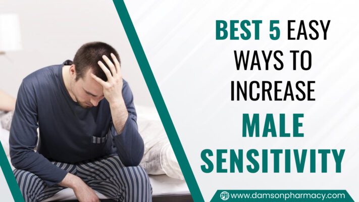 Best 5 Easy Ways to Increase Male Sensitivity
