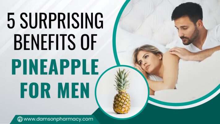 5 Surprising Benefits of Pineapple for Men