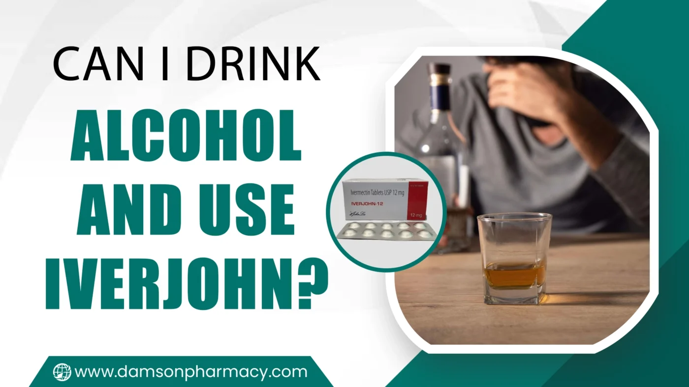 Can I Drink Alcohol And Use Iverjohn