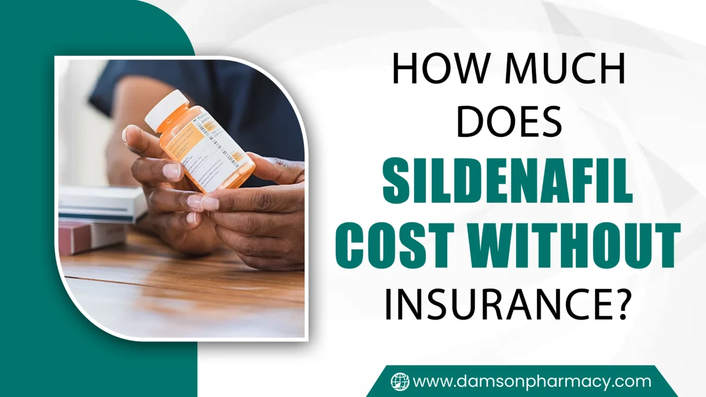 How Much Does Sildenafil Cost Without Insurance