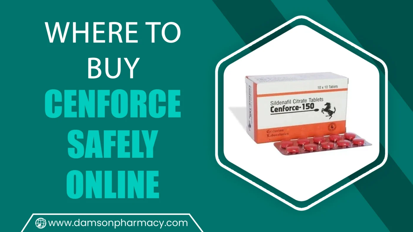 Where to Buy Cenforce Safely Online