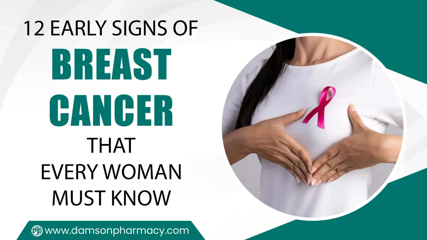 12 Early Signs of Breast Cancer That Every Woman Must Know