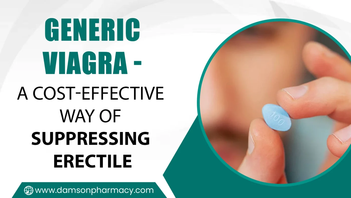 Generic Viagra - A Cost-Effective Way Of Suppressing Erectile
