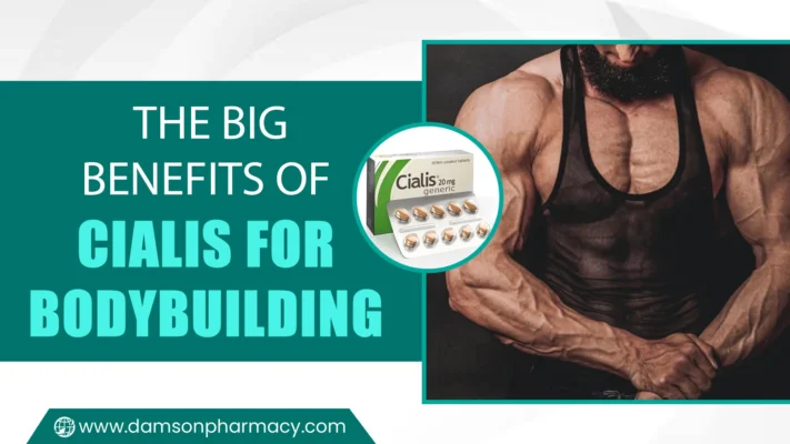 The Big Benefits of Cialis for Bodybuilding